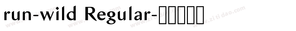 run-wild Regular字体转换